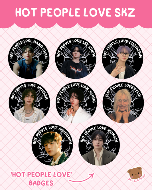 Hot People Love Stray Kids Button Badges | 52mm
